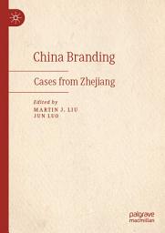 Icon image China Branding: Cases from Zhejiang