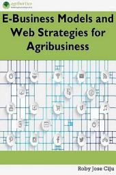 Icon image E-Business Models and Web Strategies for Agribusiness