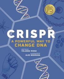 Icon image CRISPR: A Powerful Way to Change DNA