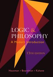 Icon image Logic and Philosophy: A Modern Introduction, Edition 13