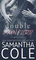 Icon image Double Down & Dirty: A Steamy MFM Private Club Romance