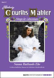 Icon image Hedwig Courths-Mahler - Folge 017: Sanna Rutlands Ehe