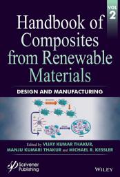 Icon image Handbook of Composites from Renewable Materials, Design and Manufacturing