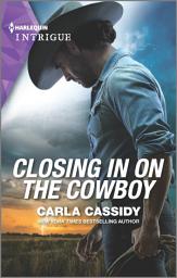 Icon image Closing in on the Cowboy: A Romantic Mystery