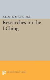 Icon image Researches on the I CHING