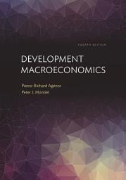 Icon image Development Macroeconomics: Fourth Edition, Edition 4