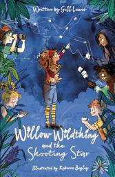 Icon image Willow Wildthing and the Shooting Star