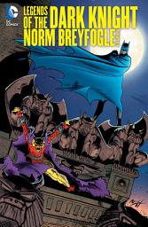 Icon image Legends of The Dark Knight: Norm Breyfogle: Norm Breyfogle