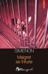 Icon image Maigret se înfurie