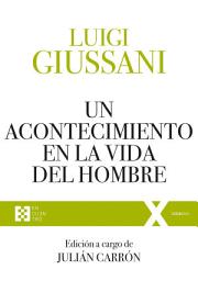 Icon image Un acontecimiento en la vida del hombre: Ejercicios espirituales de Comunión y Liberación (1991-1993)