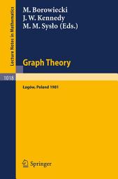 Icon image Graph Theory: Proceedings of a Conference held in Lagow, Poland, February 10-13, 1981