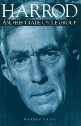 Icon image Harrod and His Trade Cycle Group