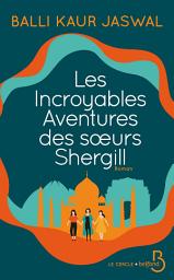 Icon image Les Incroyables Aventures des soeurs Shergill