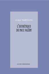 Icon image L’esthétique de Paul Valéry