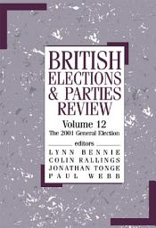 Icon image British Elections & Parties Review: The 2001 General Election, Volume 12