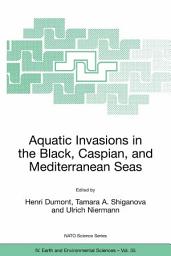 Icon image Aquatic Invasions in the Black, Caspian, and Mediterranean Seas