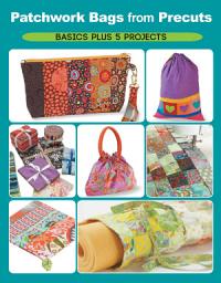 Icon image Precut Patchwork Party: Projects to Sew and Craft with Fabric Strips, Squares, and Fat Quarters