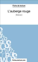 Icon image L'auberge rouge de Balzac (Fiche de lecture): Analyse complète de l'oeuvre