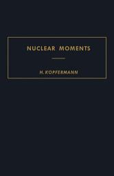 Icon image Nuclear Moments: Edition 2