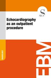 Icon image Echocardiography as an outpatient procedure