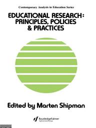 Icon image Educational Research: Principles, Policies And Practices