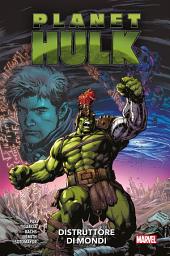 Icon image Planet Hulk - Distruttore di mondi