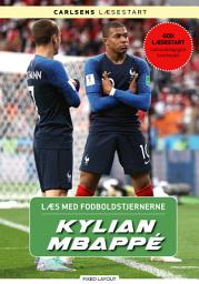 Icon image Læs med fodboldstjernerne - Kylian Mbappé: Bind 0