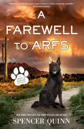 Icon image A Farewell to Arfs: A Chet & Bernie Mystery