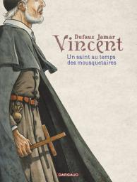 Icon image Vincent - Un saint au temps des mousquetaires