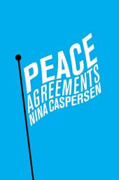 Icon image Peace Agreements: Finding Solutions to Intra-state Conflicts