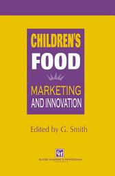 Icon image Children’s Food: Marketing and innovation