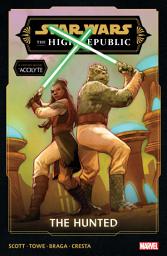 Icon image Star Wars: The High Republic (2023): The High Republic Phase Iii Vol. 2 - The Hunted