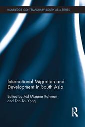 Icon image International Migration and Development in South Asia