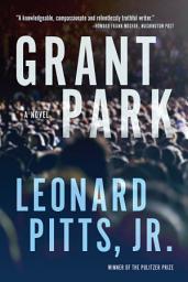 Icon image Grant Park: A Novel