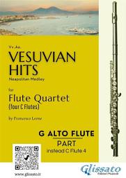 Icon image (G Alto Flute - instead Fl. 4) Vesuvian Hits for Flute Quartet: Neapolitan Medley