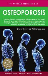 Icon image Osteoporosis (BM): Penyakit yang menyerang dengan senyap ini boleh dicegah atau diperlahankan sekiranya kemerosotan tulang itu dikesan awal awal lagi, tetapi tidak boleh diundurkan sebaik sahaja ia mula bertapak