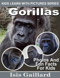 Icon image Gorillas Photos and Fun Facts for Kids: Amazing Animal Pictures in Nature