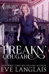 Icon image Freakn' Cougar: Freakn' Shifters #6