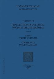 Icon image Praelectiones in librum prophetiarum Ieremiae: Series II. Opera exegetica