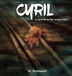 Icon image Cyril: A squirrel on the wrong track