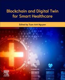 Icon image Blockchain and Digital Twin for Smart Healthcare