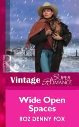 Icon image Wide Open Spaces (Home on the Ranch, Book 23) (Mills & Boon Vintage Superromance)