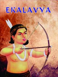 Icon image Eklavya: Eklavya: Manish Kumar's Inspirational Tale of a Legendary Character from Indian Mythology