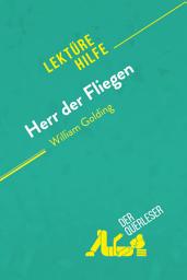 Icon image Herr der Fliegen von William Golding (Lektürehilfe): Detaillierte Zusammenfassung, Personenanalyse und Interpretation