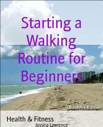 Icon image Starting a Walking Routine for Beginners