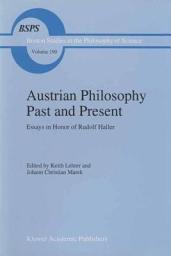 Icon image Austrian Philosophy Past and Present: Essays in Honor of Rudolf Haller