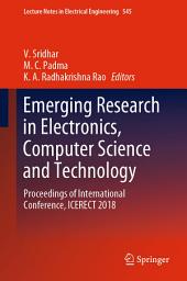 Icon image Emerging Research in Electronics, Computer Science and Technology: Proceedings of International Conference, ICERECT 2018