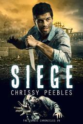 Icon image The Zombie Chronicles - Book 9 - Siege