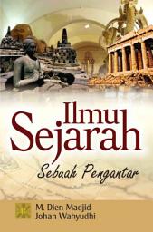 Icon image Ilmu Sejarah: Sebuah Pengantar