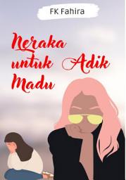 Icon image Neraka Untuk Adik Madu